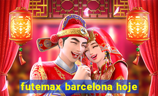 futemax barcelona hoje